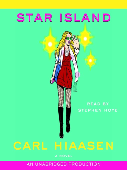 Carl Hiaasen创作的Star Island作品的详细信息 - 可供借阅